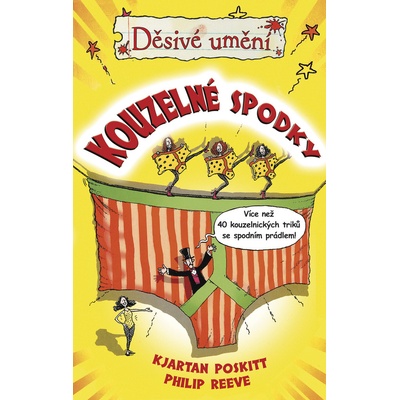 Děsivé umění - Kouzelné spodky - Kjartan Poskitt