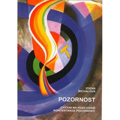 Pozornost - Michalová Zdena