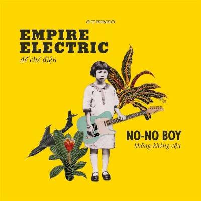 No-No Boy - Empire Electric LP