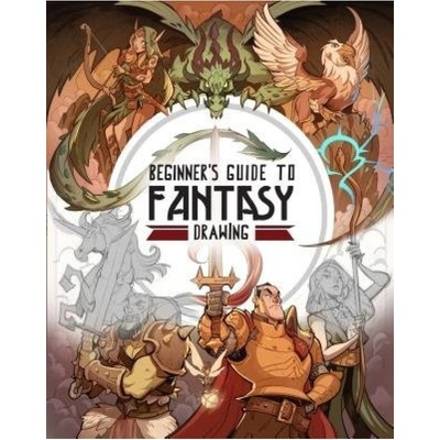 Beginner's Guide to Fantasy Drawing 3DTotal Publishing Ltd