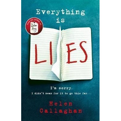 Everything is Lies Helen Callaghan