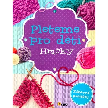 Pleteme pro děti