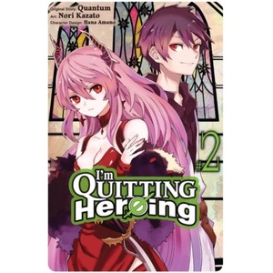 I'm Quitting Heroing, Vol. 2 | Quantum (ISBN: 9781975364571)