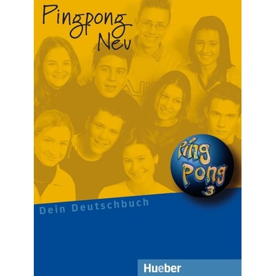 Pingpong Neu 3 - Lehrbuch - Max Hueber Verlag