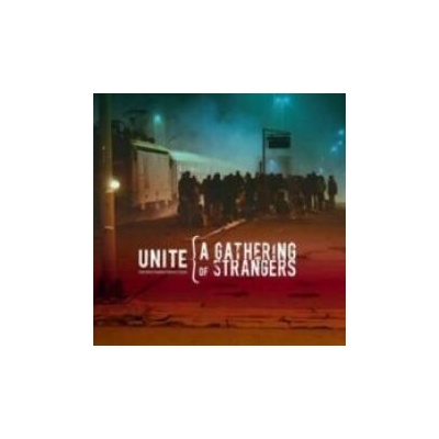 Unite - Gathering Of Strangers CD
