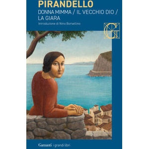 Novelle per un anno: Donna Mimma-Il vecchio Dio-La giara | Luigi Pirandello (2024)