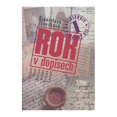 Bronislava Janečková - Rok v dopisech 1. díl