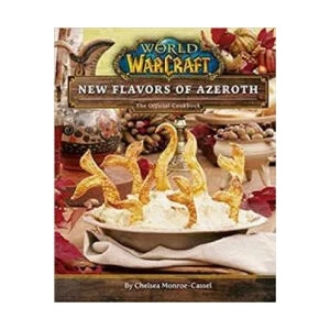 World of Warcraft: New Flavors of Azeroth - The Official Cookbook (ISBN: 9781789097245)