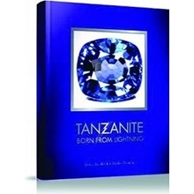 Tanzanite: Born from Lightning Didier Brodbeck and Hayley Henning Hardcover