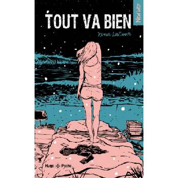 Tout va bien | Nina Lacour
