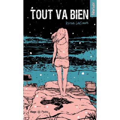 Tout va bien | Nina Lacour