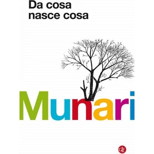 Da cosa nasce cosa. Appunti per una metodologia progettuale | Bruno Munari (2017)