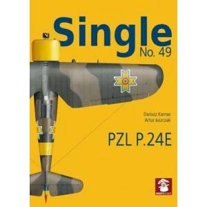 Single No. 49 Pzl P. 24e Romanian Air Force | Artur Juszczak (ISBN: 9788367227292)