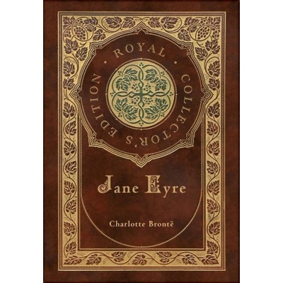 Jane Eyre (Royal Collector's Edition) (Case Laminate Hardcover with Jacket) | Charlotte Brontë