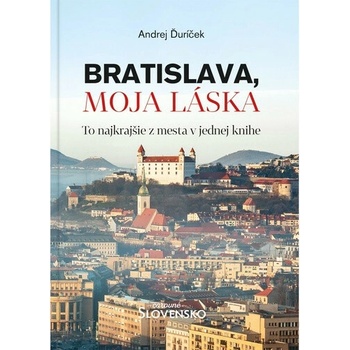 Bratislava, moja láska