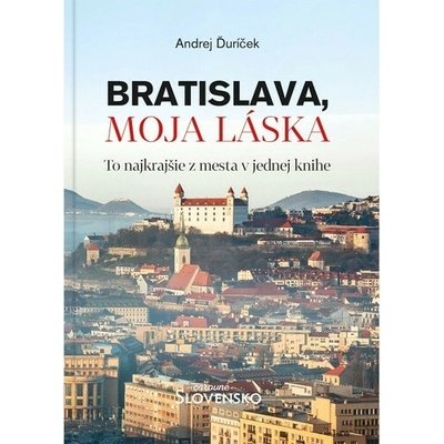 Bratislava, moja láska