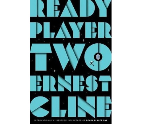 Ready Player Two - Ernest Cline