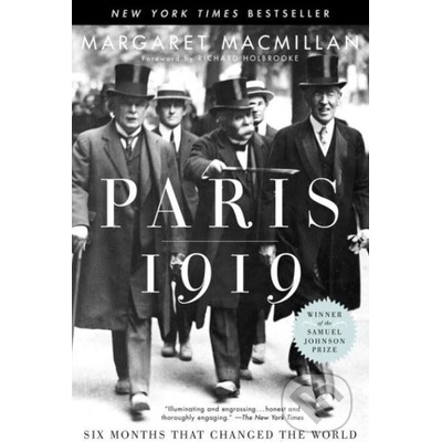 Paris 1919: Six Months That Changed the World MacMillan MargaretPaperback