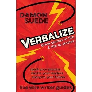 Verbalize | Damon Suede (ISBN: 9781945043031)