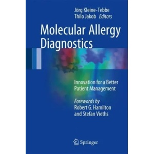 Molecular Allergy Diagnostics | Jörg Kleine-Tebbe, Thilo Jakob (ISBN: 9783319424989)