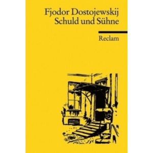 Schuld und Sühne | Fjodor M. Dostojewskij (ISBN: 9783150024812)