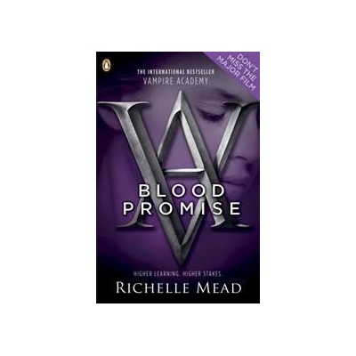 Vampire Academy: Blood Promise - Richelle Mead