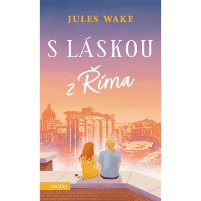 S láskou z Říma - Wake Jules