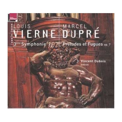 Louis Vierne - Symphony 3 - Preludes Et Fugue Op. No.7 CD