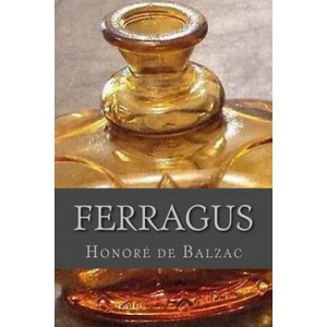 Ferragus | Honore De Balzac, Ravell (ISBN: 9781537727189)