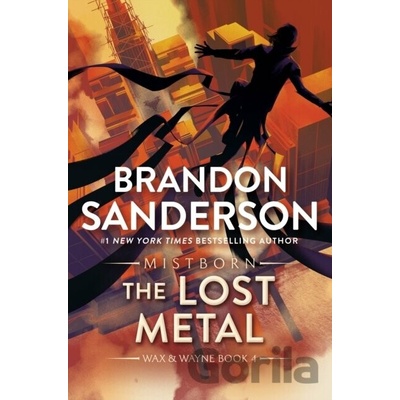 The Lost Metal: A Mistborn Novel