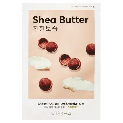 MISSHA Airy Fit Sheet Mask Shea Butter - Текстилна маска за лице с масло от ший 19гр