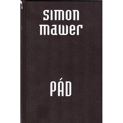 Pád - Simon Mawer