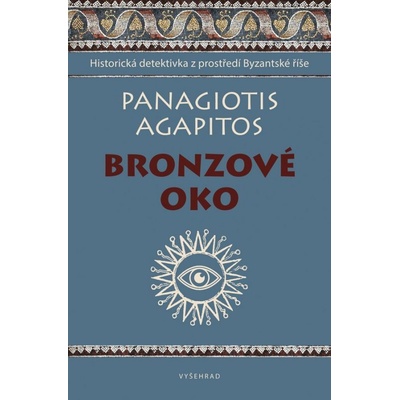 Bronzové oko - Agapitos Panagiotis