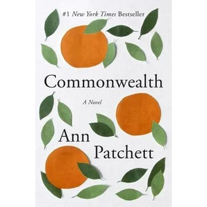 Commonwealth | Ann Patchett (ISBN: 9780062491831)