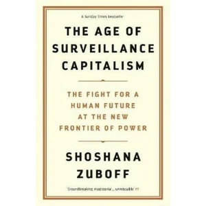 The Age of Surveillance Capitalism (ISBN: 9781781256855)