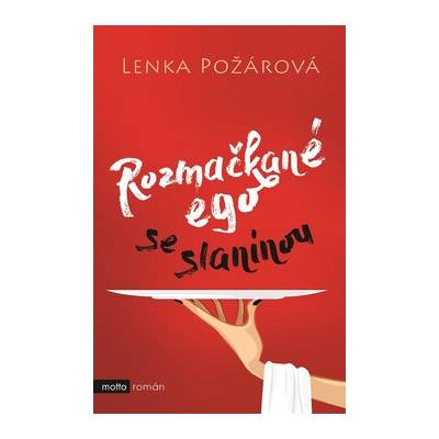 Rozmačkané ego se slaninou - Lenka Požárová