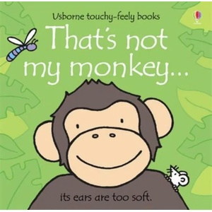 That's not my monkey. . . | Fiona Watt (2008)