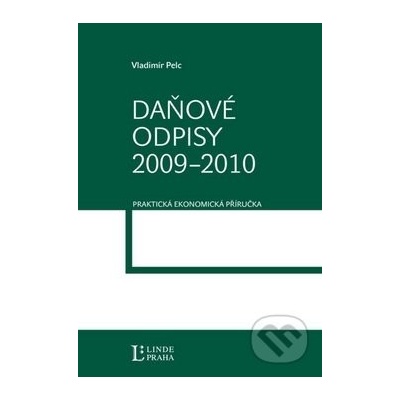Daňové odpisy 2009 - 2010 - Vladimír Pelc