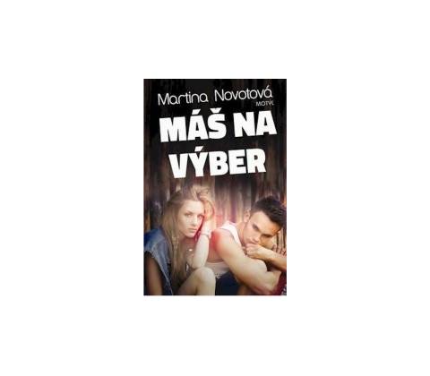 Máš na výber