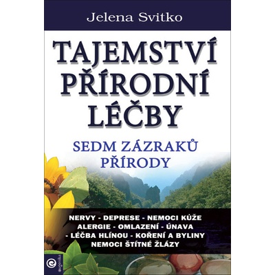 Tajemství přírodní léčby