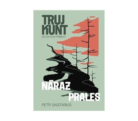 Tujkunt Náraz, Prales
