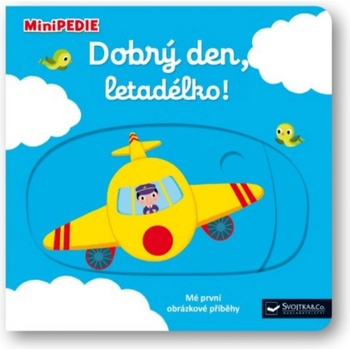 Dobrý den, letadélko!