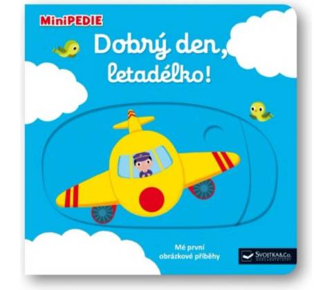 Dobrý den, letadélko!