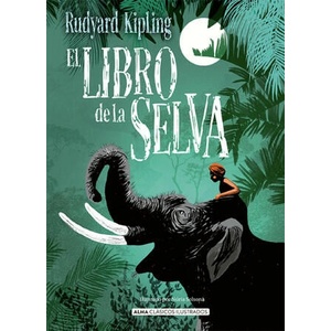 El libro de la selva | Rudyard Kipling (ISBN: 9788418395277)