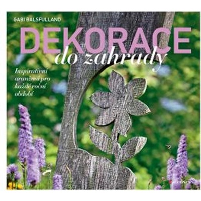 Dekorace do zahrady