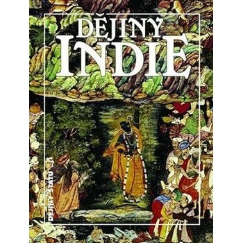 Dějiny Indie - Jaroslav Strnad; Kolektiv autorů