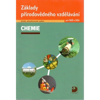 Základy přírodovědného vzdělávání – CHEMIE pro SOŠ a SOU, Chemie pro SOŠ a SOU, obsahuje CD