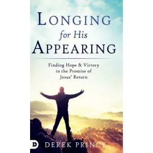 Longing for His Appearing | Derek Prince (ISBN: 9780768418637)
