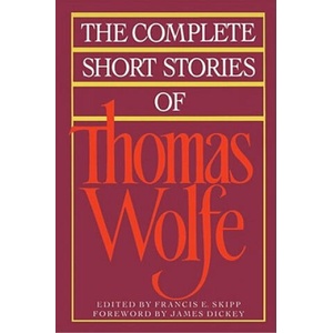 Complete Short Stories of Thomas Wolfe | Thomas Wolfe (ISBN: 9780020408918)