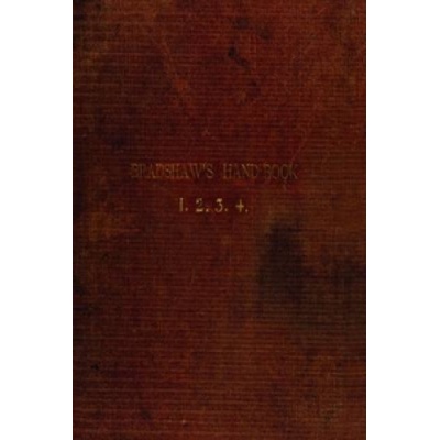 Bradshaw's Handbook (Premium Edition) (George Bradshaw)(Pevná)